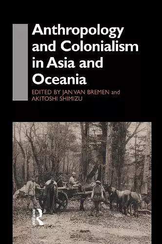 Anthropology and Colonialism in Asia cover