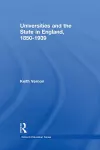 Universities and the State in England, 1850-1939 cover