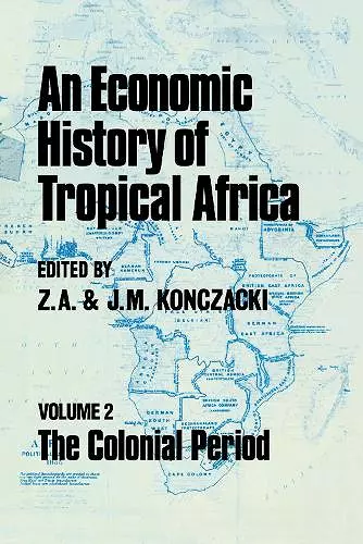 An Economic History of Tropical Africa cover