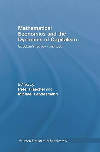 Mathematical Economics and the Dynamics of Capitalism cover