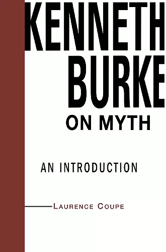 Kenneth Burke on Myth cover