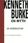 Kenneth Burke on Myth cover