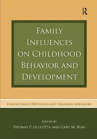 Family Influences on Childhood Behavior and Development cover