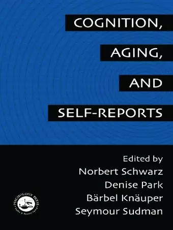 Cognition, Aging and Self-Reports cover