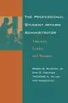 The Professional Student Affairs Administrator cover