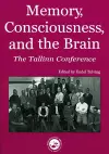 Memory, Consciousness and the Brain cover