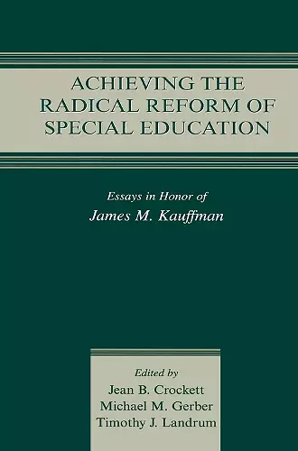 Achieving the Radical Reform of Special Education cover