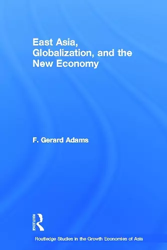 East Asia, Globalization and the New Economy cover