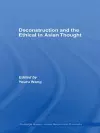 Deconstruction and the Ethical in Asian Thought cover