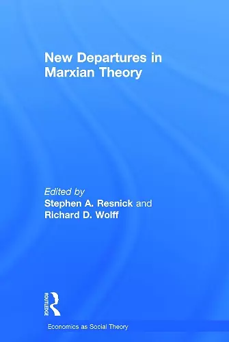New Departures in Marxian Theory cover