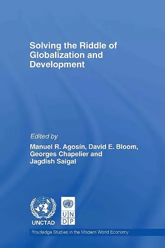 Solving the Riddle of Globalization and Development cover