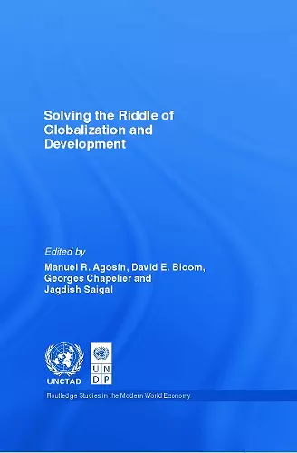 Solving the Riddle of Globalization and Development cover