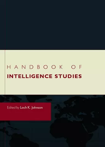 Handbook of Intelligence Studies cover