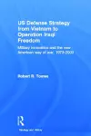 US Defence Strategy from Vietnam to Operation Iraqi Freedom cover