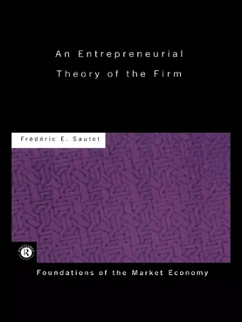 An Entrepreneurial Theory of the Firm cover