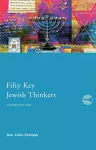 Fifty Key Jewish Thinkers cover