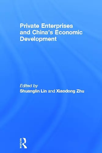 Private Enterprises and China's Economic Development cover