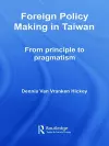 Foreign Policy Making in Taiwan cover