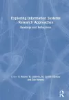 Exploring Information Systems Research Approaches cover