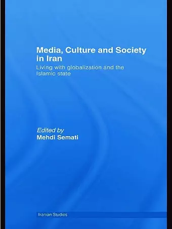 Media, Culture and Society in Iran cover