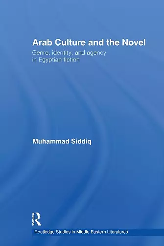 Arab Culture and the Novel cover