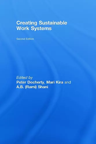 Creating Sustainable Work Systems cover