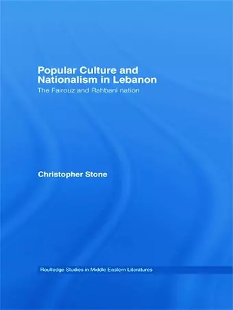 Popular Culture and Nationalism in Lebanon cover