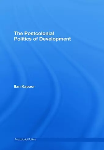 The Postcolonial Politics of Development cover