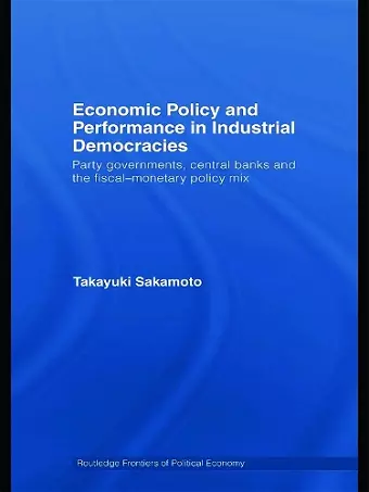 Economic Policy and Performance in Industrial Democracies cover