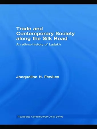 Trade and Contemporary Society along the Silk Road cover