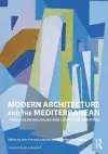 Modern Architecture and the Mediterranean cover