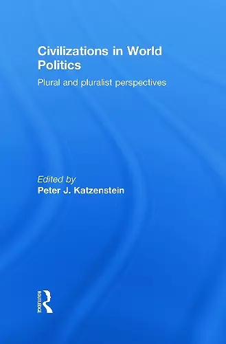 Civilizations in World Politics cover