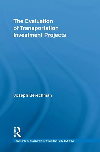 The Evaluation of Transportation Investment Projects cover