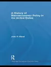 A History of Macroeconomic Policy in the United States cover