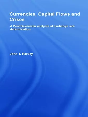 Currencies, Capital Flows and Crises cover