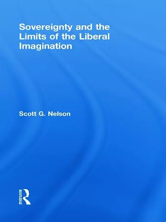 Sovereignty and the Limits of the Liberal Imagination cover