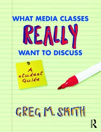 What Media Classes Really Want to Discuss cover