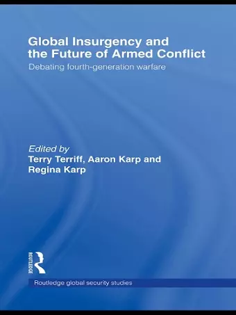 Global Insurgency and the Future of Armed Conflict cover