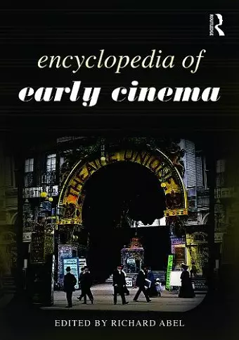 Encyclopedia of Early Cinema cover