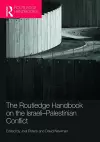 Routledge Handbook on the Israeli-Palestinian Conflict cover