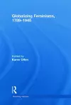 Globalizing Feminisms, 1789- 1945 cover