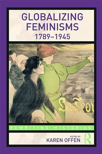 Globalizing Feminisms, 1789- 1945 cover