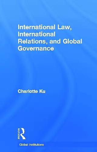 International Law, International Relations and Global Governance cover