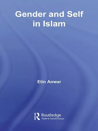 Gender and Self in Islam cover