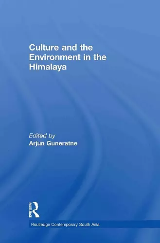 Culture and the Environment in the Himalaya cover