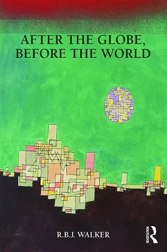 After the Globe, Before the World cover