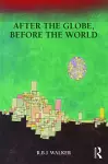 After the Globe, Before the World cover