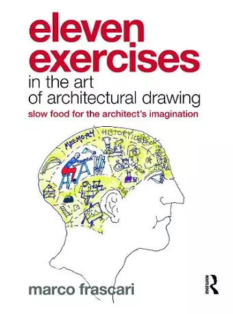 Eleven Exercises in the Art of Architectural Drawing cover