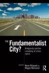 The Fundamentalist City? cover