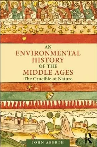 An Environmental History of the Middle Ages cover